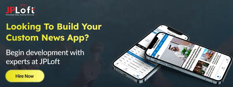 Looking To Build Your Custom News App CTA1